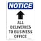 Signmission OSHA Sign, 14" H, Rigid Plastic, All Deliveries To Sign With Symbol, Portrait, 1014-V-10096 OS-NS-P-1014-V-10096 - alternate 1